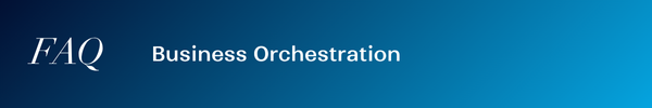 FAQ business Orchestration